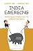 India Emerging: From Policy Paralysis to Hyper Economics