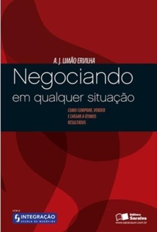 Negociando em Qualquer Situa‹o (Paperback)