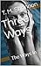 Three Ways: The Ways In