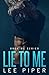 Lie to Me (Rock Me, #1)