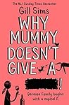 Why Mummy Doesn’t...
