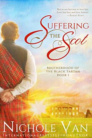 Suffering the Scot (Brotherhood of the Black Tartan, #1)