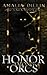 Honor Among Orcs (Orc Saga #1)