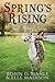 Spring's Rising by Robin D. Mahle