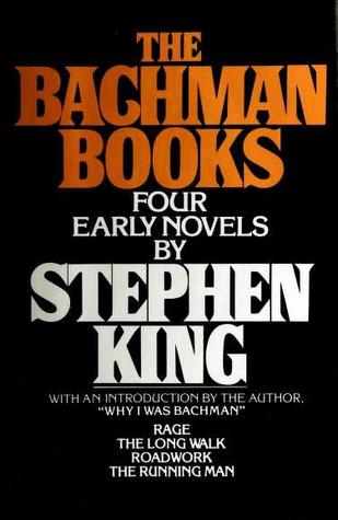 The Bachman Books: Four Early Novels by Stephen King