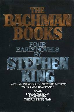 The Bachman Books: Four Early Novels by Stephen King