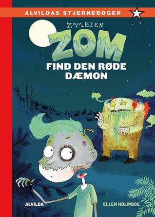 Find den røde dæmon (Zombien Zom, #2)