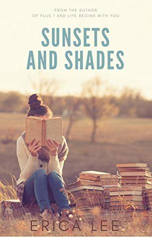 Sunsets and Shades (Sunsets and Shades, #1)