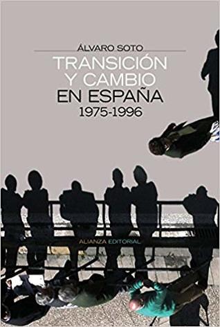 Transición y cambio en España, 1975-1996 (Paperback)