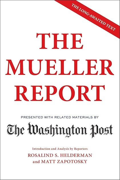 The Mueller Report: Presented with Related Materials by The Washington Post