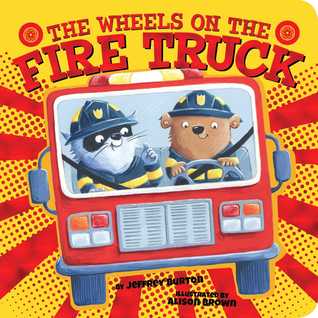 The Wheels on the Fire Truck (Board book)