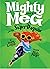 Mighty Meg and the Super Di...