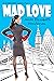 Mad Love (London Girls #1)