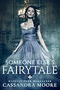 Someone Else's Fairytale
