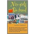 Nice Girls Do Travel