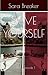 Save Yourself (Selfless, #1)