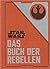 Das Buch der Rebellen