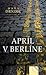 Apríl v Berlíne