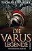 Die Varus-Legende