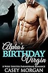 Alpha's Birthday Virgin (Alpha's Virgin, #3) Book cover for Alpha's Birthday Virgin (Alpha's Virgin, #3)