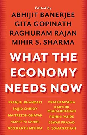 What The Economy Needs Now (Hardcover)