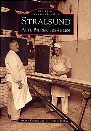 Stralsund: Alte Bilder erzählen (Paperback)