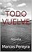 Todo Vuelve: Novela