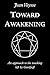 Toward Awakening: An Approa...