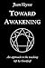 Toward Awakening by Jean Vaysse