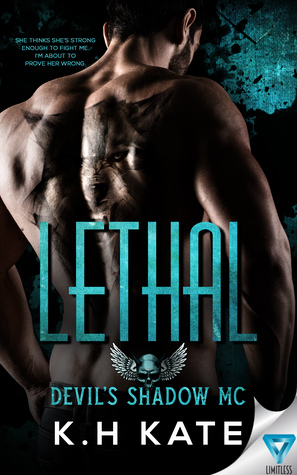 Lethal (Devil's Shadow MC #1)