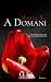 A domani