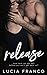 Release (Off Balance, #3)