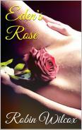 Eden's Rose (Book 3 in the Eden series)