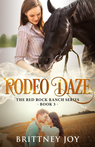 Rodeo Daze (Red Rock Ranch, #3)