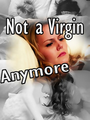 Not a Virgin Anymore (ebook)