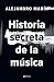 Historia secreta de la músi...