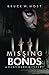 Missing Bonds (Ruby Dark #2)