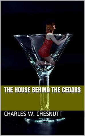 The House Behind the Cedars