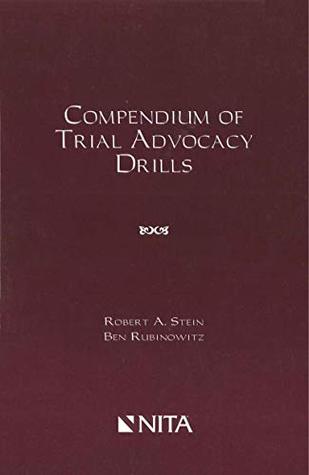Compendium of Trial Advocacy Drills