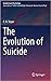 The Evolution of Suicide