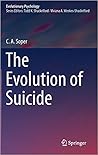 The Evolution of Suicide The Evolution of Suicide