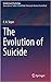 The Evolution of Suicide