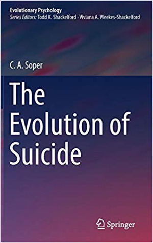 The Evolution of Suicide (Hardcover)