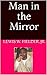 Man in the Mirror