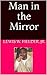 Man in the Mirror by Lewis Fielder