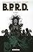 B.P.R.D., Tome 4: Les Morts
