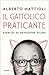 Il gattolico praticante: Esercizi di devozione felina