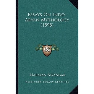 Essays on Indo-Aryan Mythology