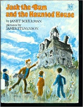 Jack the Bum and the Haunted House (Greenwillow Read-Alone Books)