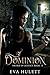 Dominion by Eva Marie Wild